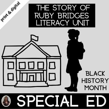 Preview of The Story of Ruby Bridges Literacy Unit Special Education Black History Month