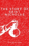 The Legend of Santa Claus: A Saint Nicholas Story - Theatr