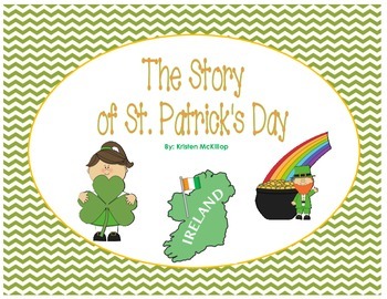 Preview of The Story of St. Patrick's Day - nonfiction student reader with text features