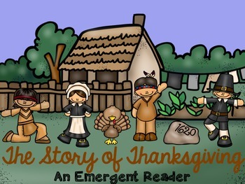 Preview of The Story of Thanksgiving An Emergent Reader