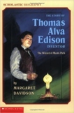 The Story of Thomas Alva Edison, Inventor: The Wizard of M
