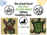 The Story of Turtle Island​​ -Ojibwe Creation Story ​