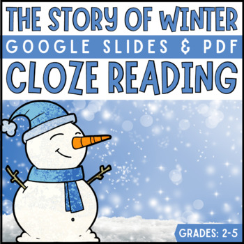 Preview of The Story of Winter/Cloze Reading Activity/ Seasonal / DIGITAL