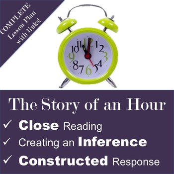 Preview of The Story of an Hour Constructed Response, Close Reading, & Inference Statements