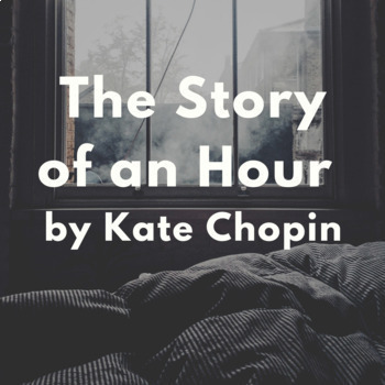 Preview of The Story of an Hour | Kate Chopin | Story and Questions for Women's History