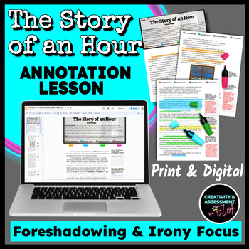 Preview of The Story of an Hour Lesson | Annotation activity for foreshadowing & irony