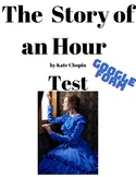 The Story of an Hour  - Test (Google Form)