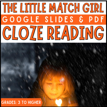 Preview of The Story of the Little Match Girl/ Cloze Reading Activity/ Seasonal/ DIGITAL