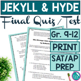 The Strange Case of Dr. Jekyll & Mr. Hyde Final Quiz Test 
