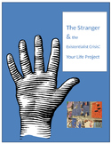 The Stranger and the Existentialist Crisis: Your Life Project