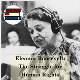 The Struggle for Human Rights by Eleanor Roosevelt | SAT T