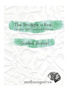 Preview of The Struggle is Real: Self Care and Balance Guided Journal