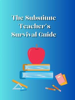 Preview of The Substitute Teacher's Survival Guide