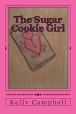 The Sugar Cookie Girl Valentine's Day Reading and Writing 