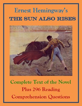 Preview of The Sun Also Rises - Complete Text and 296 Reading Comprehension Questions