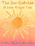 The Sun Catcher - A Solar Eclipse Tale