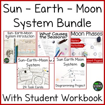 Preview of Sun Earth Moon System BUNDLE - with Student Workbook!!