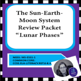 The Sun-Earth-Moon System Review Packet: Lunar Phases