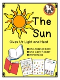 The Sun Gives Us Light and Heat...Adapted Book & more...
