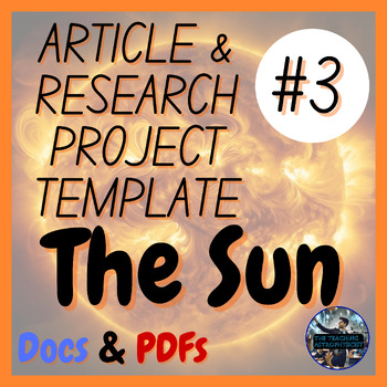 Preview of The Sun | Science Research Project + Article #3 | Astro (Offline Bundle)