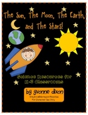 The Sun, The Moon, The Earth, and The Stars Science Resource Unit