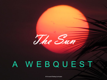 Preview of The Sun Webquest: Regions and More of Earth’s Star (Astronomy and Space Science)