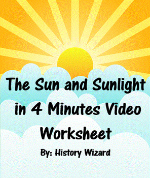 Preview of The Sun and Sunlight in 4 Minutes Video Worksheet