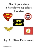 The Super Hero Showdown Readers Theatre