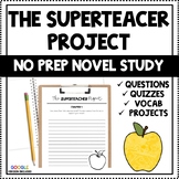 The Superteacher Project (Gordon Korman) - Complete Novel 