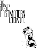 The Survivor's Guide to Postmodern Literature (Slaughterhouse 5)