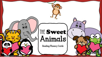 Preview of The Sweet Animals (Reading Fluency Cards)