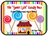 The "Sweet Life" Candy Bar