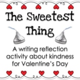 Valentine's Day Writing - The Sweetest Thing