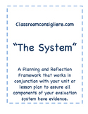 The System: A Planning and Reflection Framework
