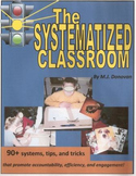 The Systematized Classroom