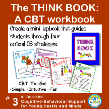 Preview of The THINK BOOK: An interactive CBT workbook / lapbook