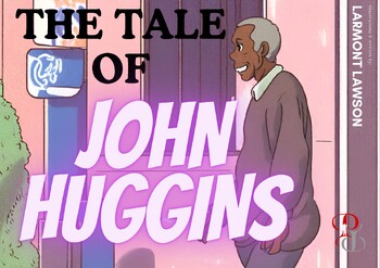 Preview of The Tale Of John Huggins