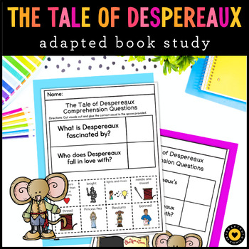 Preview of The Tale of Despereaux Adapted Novel Study for Special Education & ELL Students