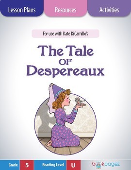 Preview of The Tale of Despereaux Lesson Plan (Book Club Format - Story Structure) (CCSS)