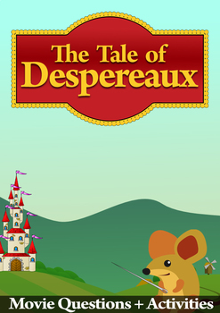 Preview of The Tale of Despereaux Movie Guide + Activities - Answer Keys Included