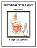 The Tale of Peter Rabbit: Script, Questions, and Activities