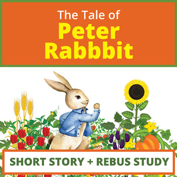 Preview of The Tale of Peter Rabbit Short Story and Rebus Study - 2SL - SimpleLitRebus