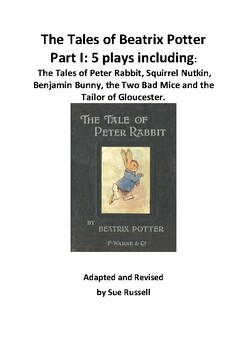 Preview of The Tales of Beatrix Potter adapted and revised. Part One, Tales 1 - 5