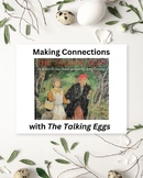 The Talking Eggs: Making Connections