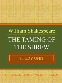Preview of The Taming of the Shrew by William Shakespeare: Complete Study Unit: Editable!