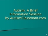 Autism Awareness Introduction - A Brief Information Powerpoint