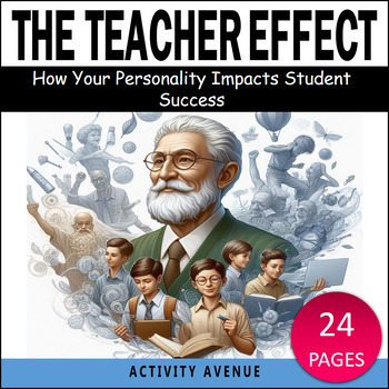 Preview of The Teacher Effect: How Your Personality Impacts Student Success