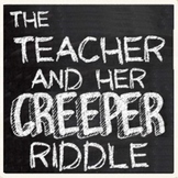 The Teacher and Her Creeper Riddle Problem Solving