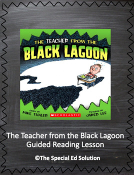 Preview of The Teacher from the Black Lagoon Guided Reading Lesson