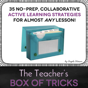 Preview of The Teacher's Box of Tricks: No prep, collaborative active learning strategies